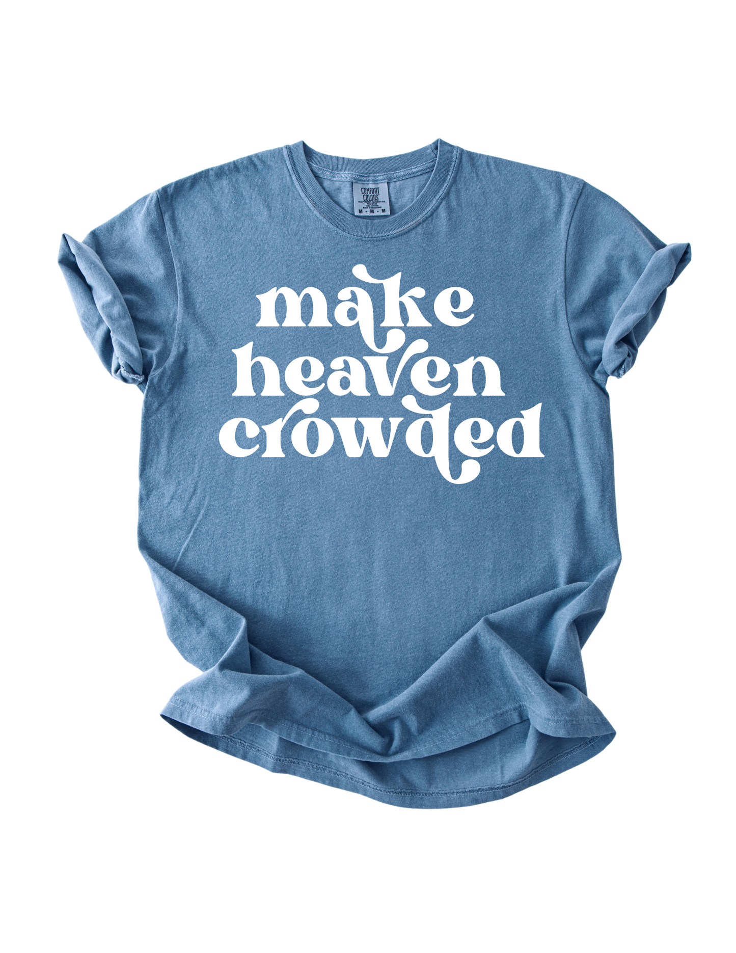 Make Heaven Crowded - Blue Jean