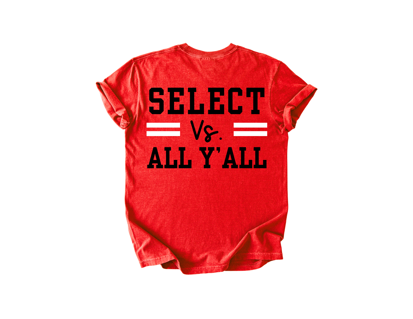 Select vs. All Y'all - Red