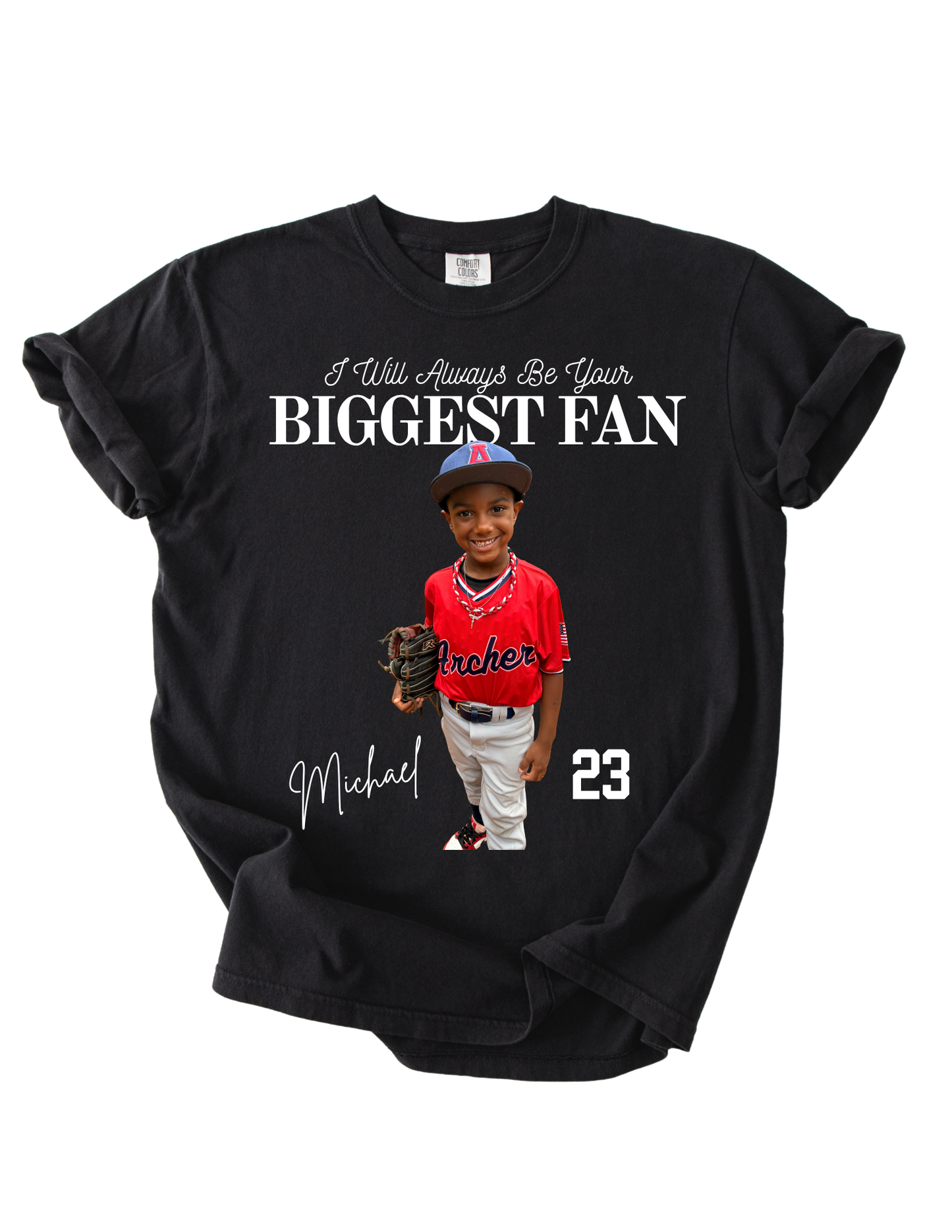 Your Biggest Fan - Custom Tee