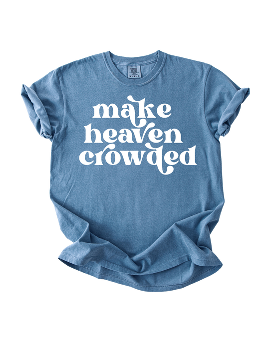 Make Heaven Crowded - Blue Jean