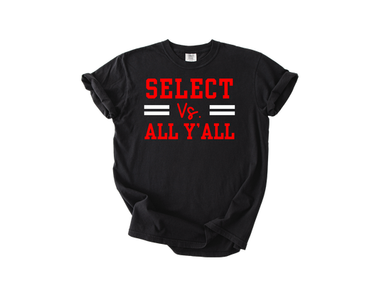 Select vs All Y'all - Black