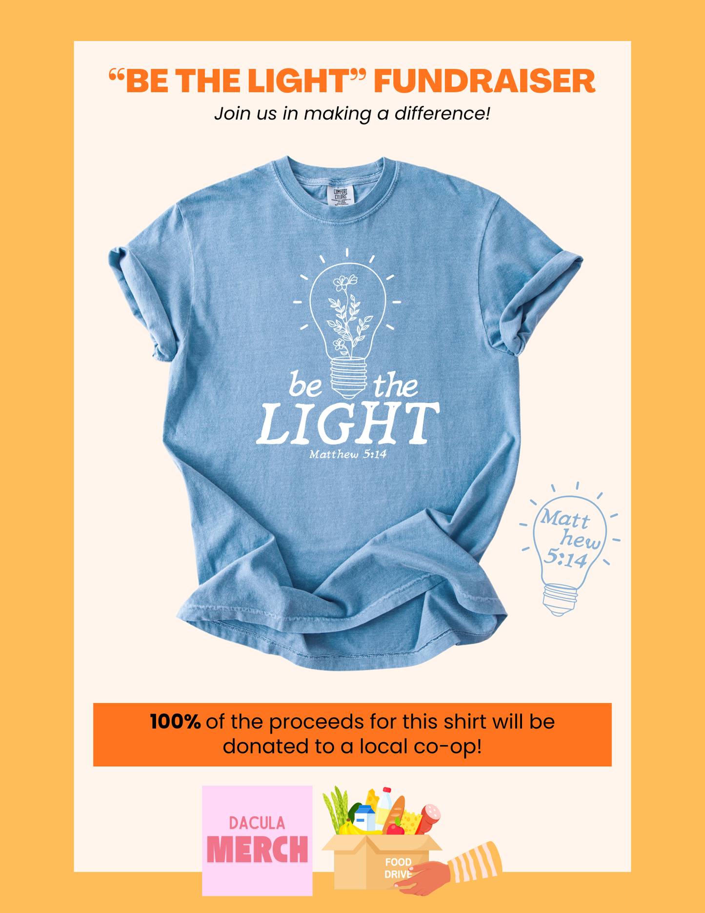 "Be the Light" Fundraiser Tee